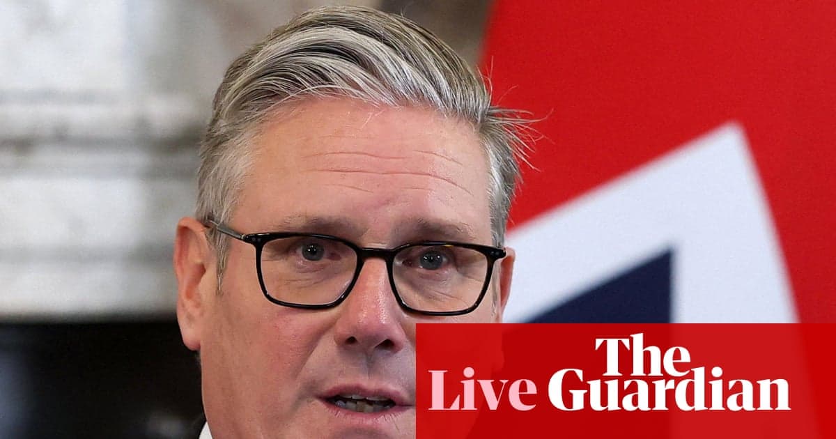 Keir Starmer, bugün daha sonra Filistin'in tanındığını duyurmaya başladı - İngiltere Politika Canlı | Siyaset